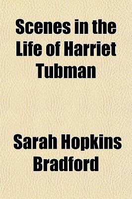 Scenes in the Life of Harriet Tubman 1151617245 Book Cover