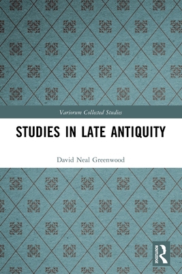 Studies in Late Antiquity 1032563931 Book Cover