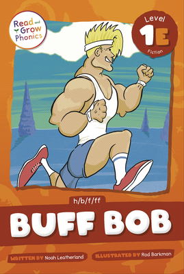 Buff Bob: Level 1e (H/B/F/Ff) B0D9FFL6V1 Book Cover