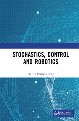 Stochastics, Control and Robotics 1032055855 Book Cover
