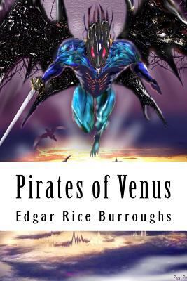 Pirates of Venus 150051540X Book Cover