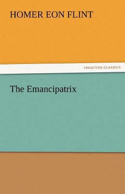 The Emancipatrix 3842459505 Book Cover