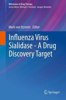 Influenza Virus Sialidase - A Drug Discovery Ta... 3764389265 Book Cover