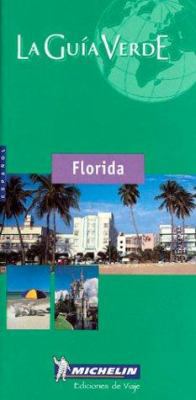 Michelin THE GREEN GUIDE Florida (Spanish), 1e [French] 2064528016 Book Cover