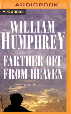 Farther Off from Heaven: A Memoir 1799772365 Book Cover