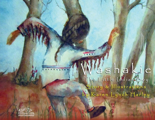 Washakie - The Little Indian Boy - Bilingual - ... [Large Print] B0DLVL3JSH Book Cover