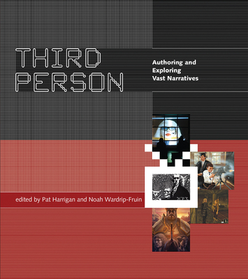 Third Person: Authoring and Exploring Vast Narr... 0262533790 Book Cover