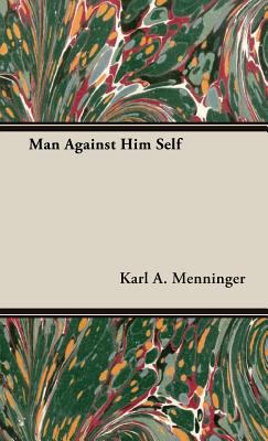 Man Against Him Self 1443724955 Book Cover