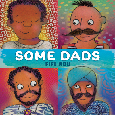 Some Dads 122318675X Book Cover