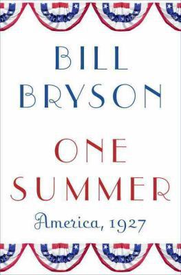 One Summer: America, 1927 0767919408 Book Cover