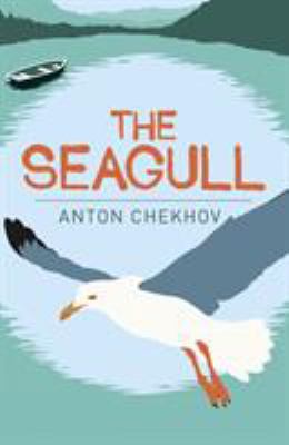 The Seagull (Arcturus Classics, 161) 1838575790 Book Cover