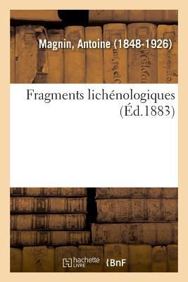 Fragments Lichénologiques [French] 232900611X Book Cover