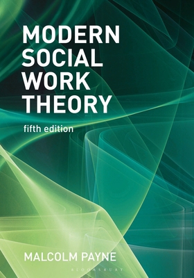 Modern Social Work Theory 1352011085 Book Cover