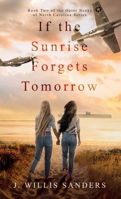 If the Sunrise Forgets Tomorrow 195476314X Book Cover