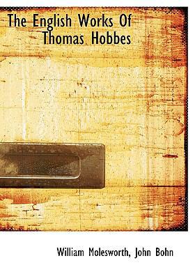 The English Works of Thomas Hobbes 1140413627 Book Cover