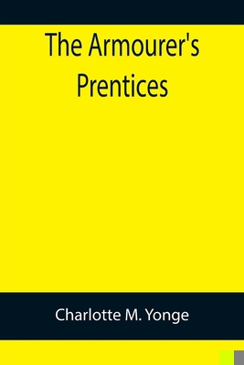 The Armourer's Prentices 9355759096 Book Cover