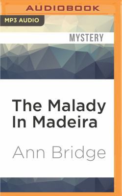 The Malady in Madeira 1522675191 Book Cover