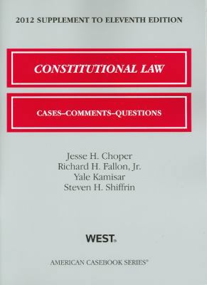 Constitutional Law: Cases, Comments, and Questi... 0314281193 Book Cover