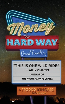 Money the Hard Way 1956957065 Book Cover