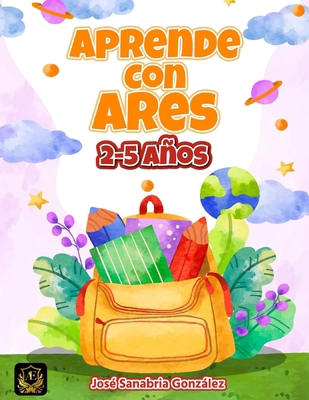Aprende Con Ares [Spanish] B0D425246Y Book Cover