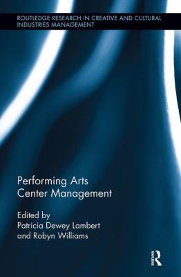 Performing Arts Center Management 1138339954 Book Cover