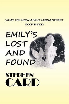 Emily's Lost and Found 1483695409 Book Cover