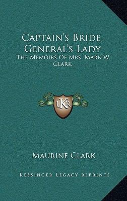 Captain's Bride, General's Lady: The Memoirs Of... 1166132773 Book Cover