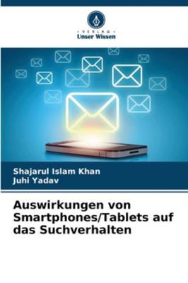 Auswirkungen von Smartphones/Tablets auf das Su... [German] 6208750784 Book Cover