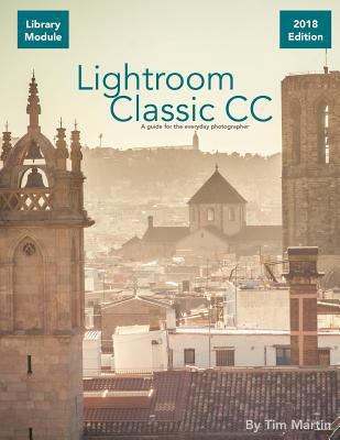 Lightroom Classic CC: Library Module 1987690117 Book Cover