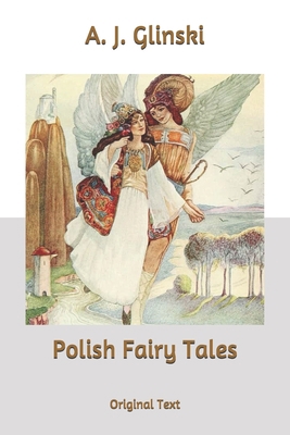 Polish Fairy Tales: Original Text B0863R7L8R Book Cover