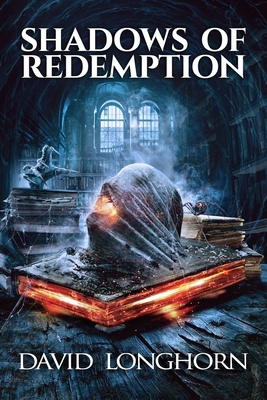 Shadows of Redemption: Supernatural Suspense wi... B0CHL16DKV Book Cover