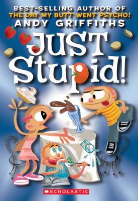 Just Stupid! 1417629584 Book Cover