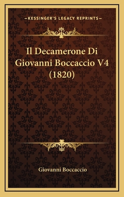 Il Decamerone Di Giovanni Boccaccio V4 (1820) [Italian] 1168201233 Book Cover