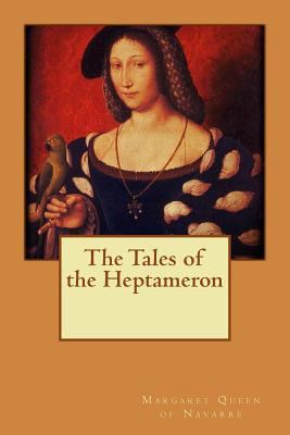 The Tales of the Heptameron 152335447X Book Cover