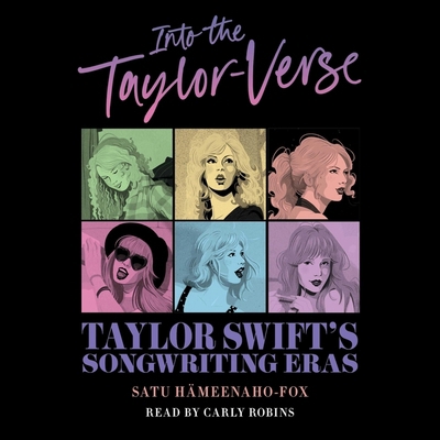 Into the Taylor-Verse: Taylor Swift's Songwriti... 1668116200 Book Cover