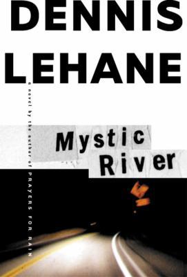 Mystic River 0688163165 Book Cover