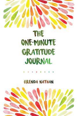 The One-Minute Gratitude Journal (Rainbow) 1533118493 Book Cover