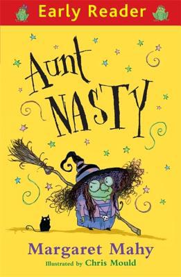 Aunt Nasty (Early Reader) 1444014420 Book Cover