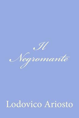 Il Negromante [Italian] 1477685014 Book Cover