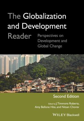 The Globalization and Development Reader: Persp... 1118735102 Book Cover
