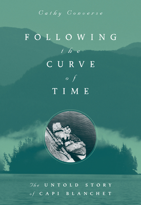 Following the Curve of Time: The Legendary M. W... 1771512962 Book Cover