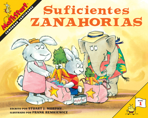Suficientes Zanahorias: Just Enough Carrots (Sp... [Spanish] 0062983229 Book Cover