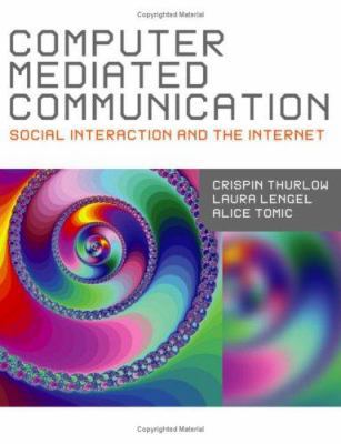 Computer Mediated Communication 0761949534 Book Cover