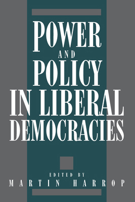 Power and Policy in Liberal de 0521345790 Book Cover