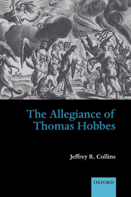 The Allegiance of Thomas Hobbes 0199237646 Book Cover