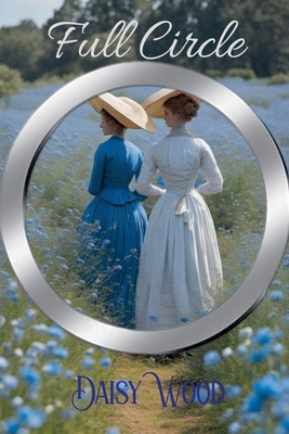 Full Circle 0692415017 Book Cover