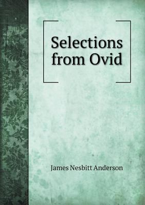 Selections from Ovid 5518483465 Book Cover