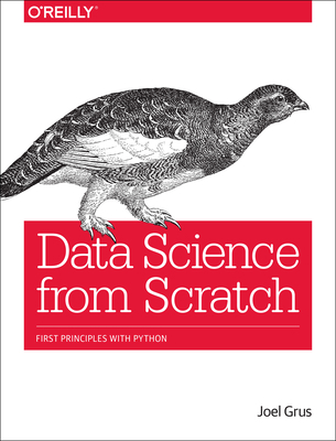 Data Science from Scratch: First Principles wit... 149190142X Book Cover