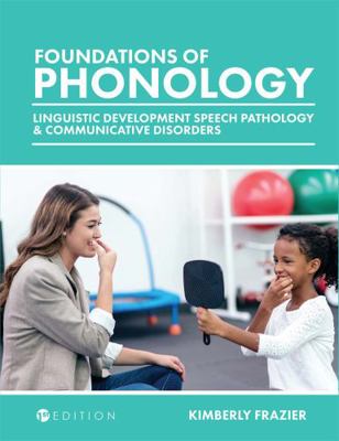 Foundations of Phonology: Linguistic Developmen... 1634878108 Book Cover