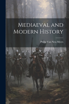 Mediaeval and Modern History 1022198882 Book Cover